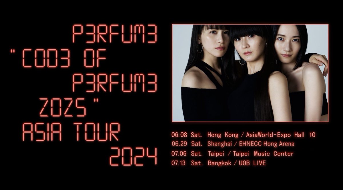 'Perfume 'COD3 OF P3RFUM3 ZOZ5' Asia Tour 2024” Shanghai live schedule and venue announced🏟️ 6/29(Sat.) It will be held at EHNECC Hong Arena💫 Ticket details will be announced at a later date!! Look forward to it 🙌🏻 perfume-web.jp/cam/asiatour20… #prfm