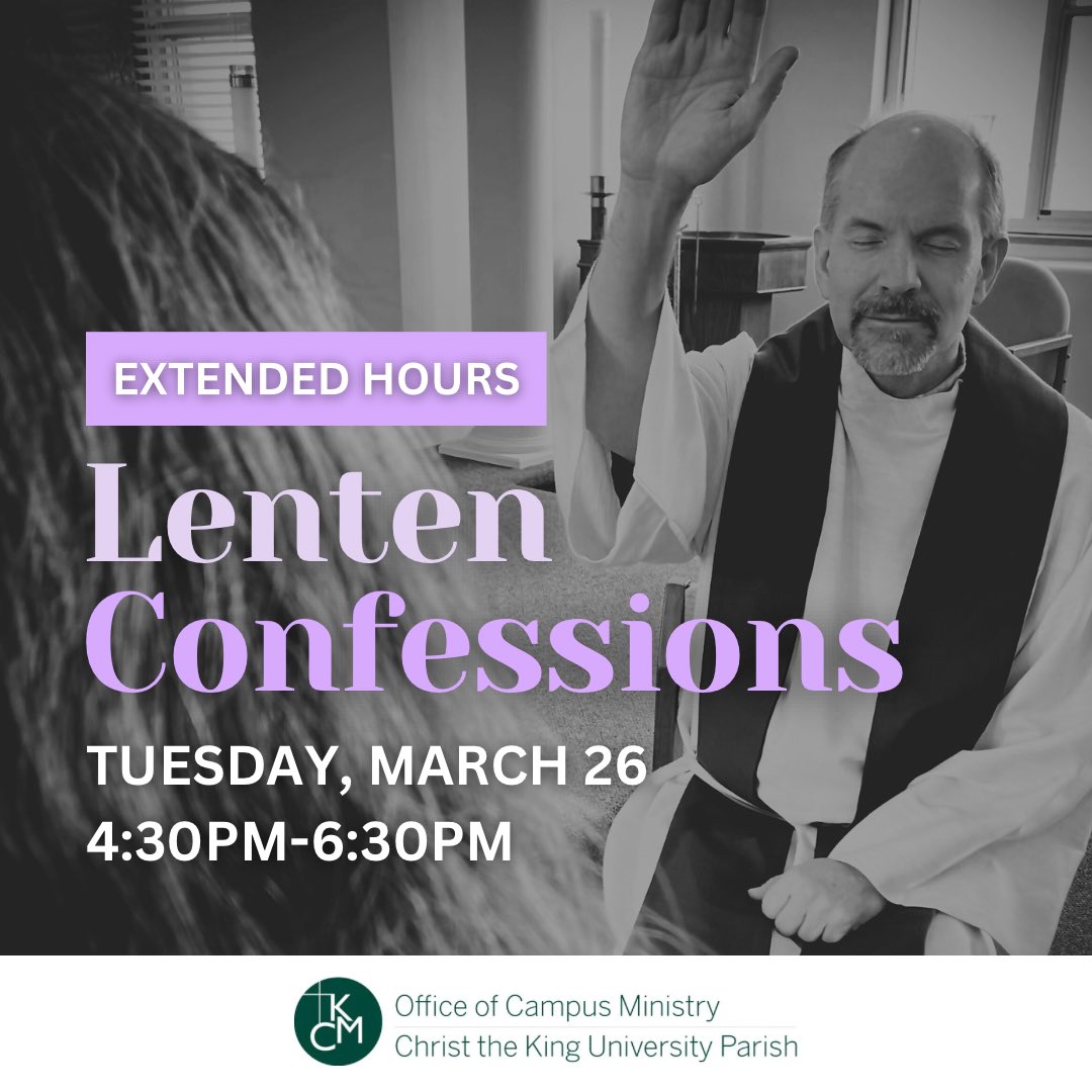 Extended hours being offered for Confessions on Tuesday, March 26 from 4:30pm to 6:30pm in the Chapel at Windermere on the Mount.