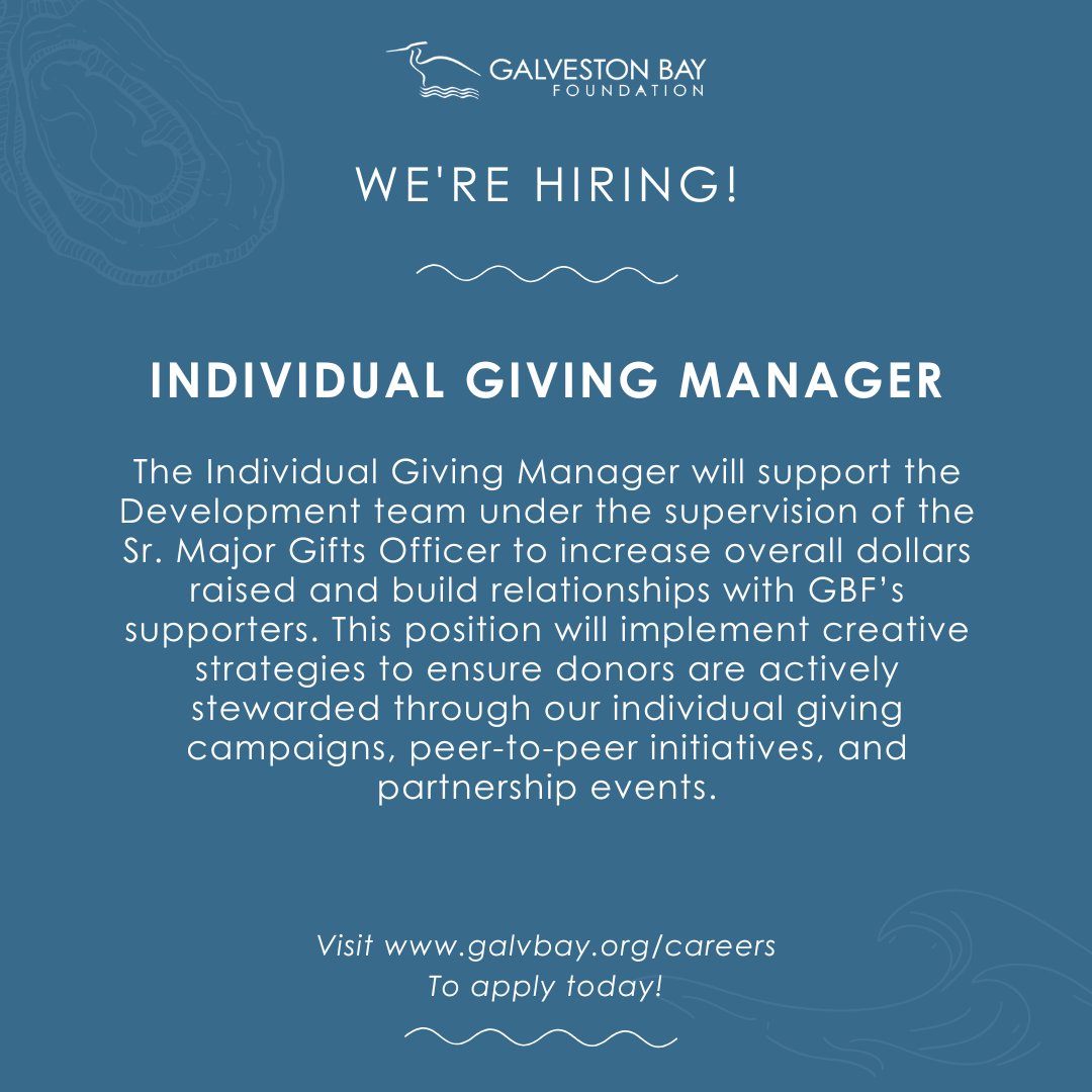 We're #hiring an Individual Giving Manager who will support the Development Team under our Senior Major Gifts Officer! 💻 Visit galvbay.org/careers to apply today! #GalvestonBay