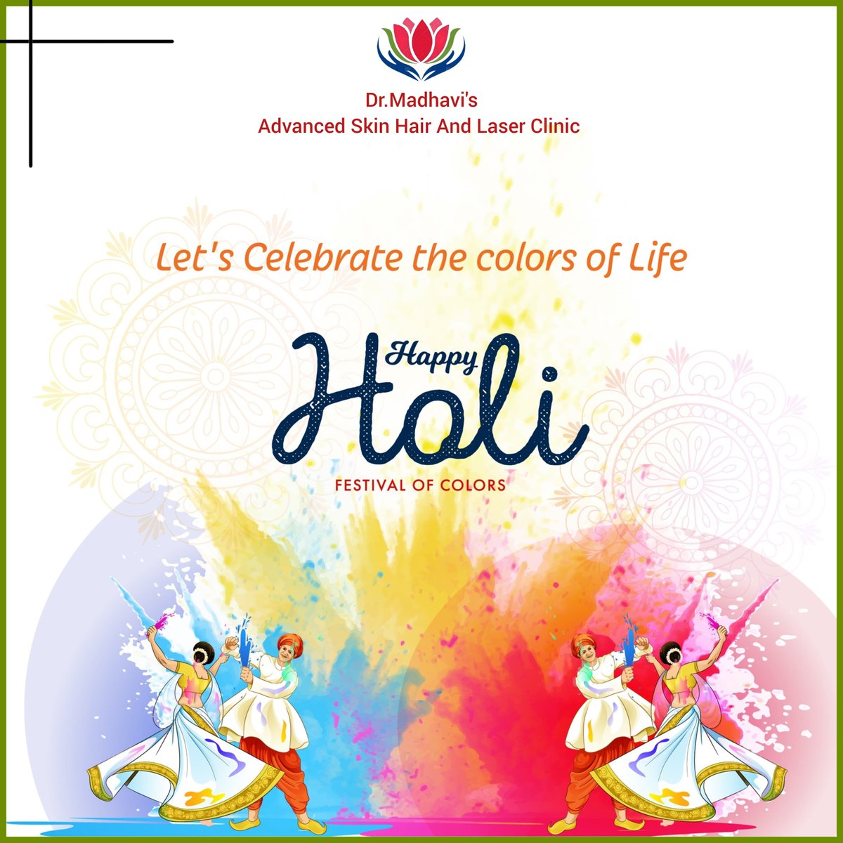 The colours of Holi celebrates love,the onset of spring and the victory of good over evil.So many reasons to splash it all around.Dr.Madhavi's Advanced Skin Hair And Laser Clinic wishes everyone a very happy and colourful Holi! #HappyHoli #SafeHoli #holicolor #hyd