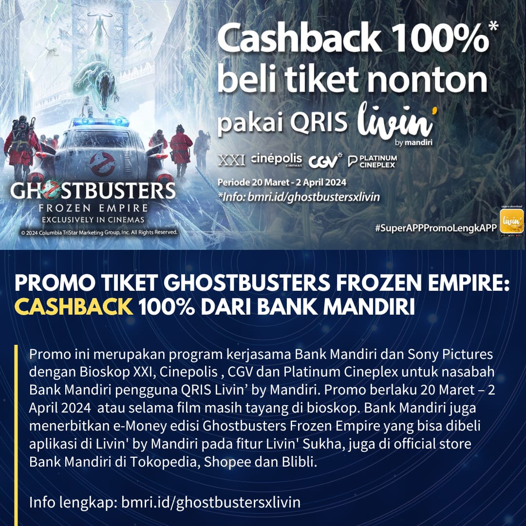Ghostbusters bagus ya? 
Cashback nih klo nonton pakai Livin' by Mandiri. Qris nya Bank Mandiri.
