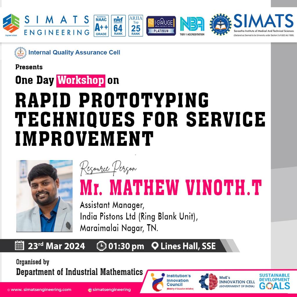 Department of Industrail Mathematics, Simats Engineering organized a One Day Workshop on 'Rapid Prototyping Techniques for Service Improvement' on 23 March 2024. #simats #saveethabreeze #mhrdinnovationcell #iic #rapidprototyping #serviceimprovement
