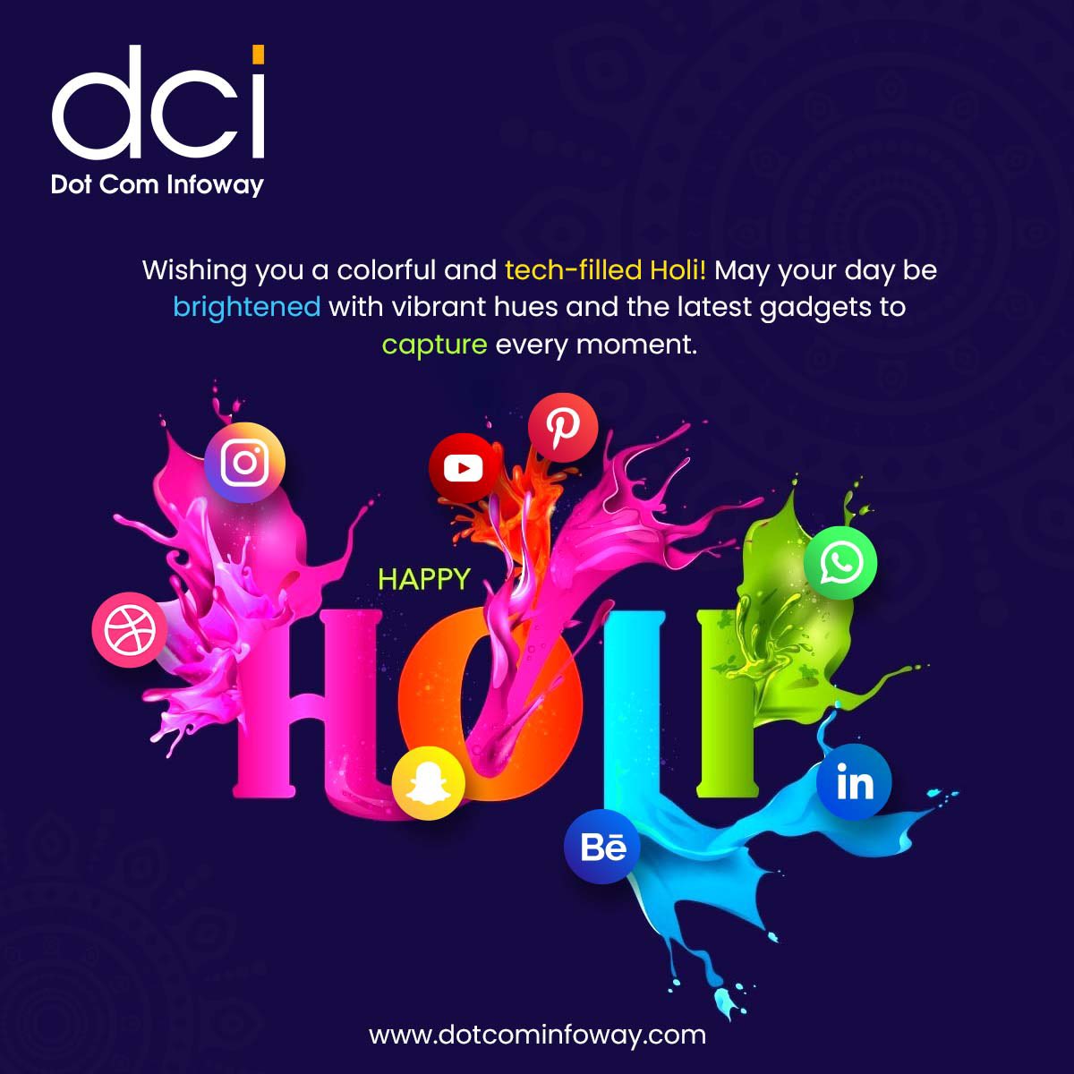 Happy Holi! 🌈 Embrace the colors and tech innovations this festive season! Let's capture every vibrant moment with the latest gadgets. #DotComInfoway #HappyHoli #ColorfulCelebration #TechFilledHoli #CaptureTheMoment #VibrantMemories #FestivalOfColors