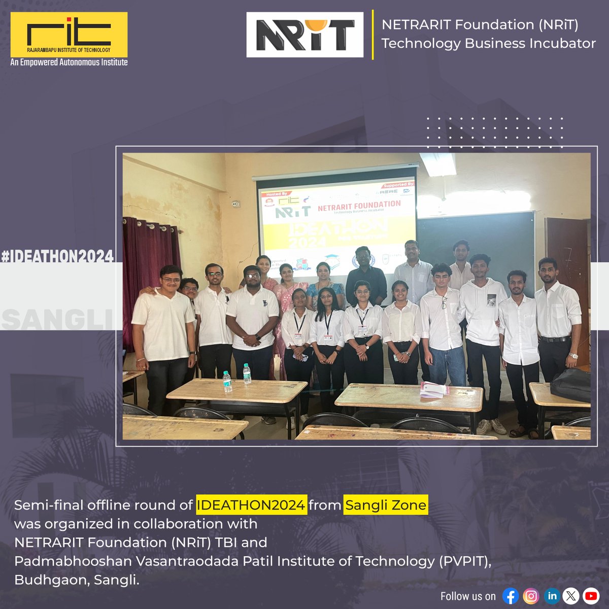 The semi-final offline round of IDEATHON2024 from Sangli Zone was organized on 15th March, 2024 in collaboration with NETRARIT Foundation (NRiT) TBI and Padmabhooshan Vasantraodada Patil Institute of Technology (PVPIT), Budhgaon, Sangli. 

#IDEATHON2024 #Semifinal #ideas