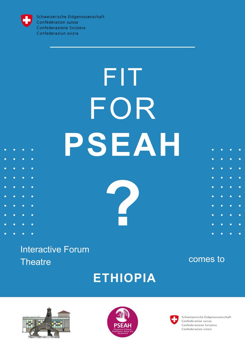 The 2. performance of the #PSEAH Forum Theatre will take place today (25.03)📍National Theatre! A week-long collaborative process involving 🇪🇹 &🇨🇭actors led to today's localised format in Amharic, aimed at targeting a broader audience to further spread awareness on SEAH.