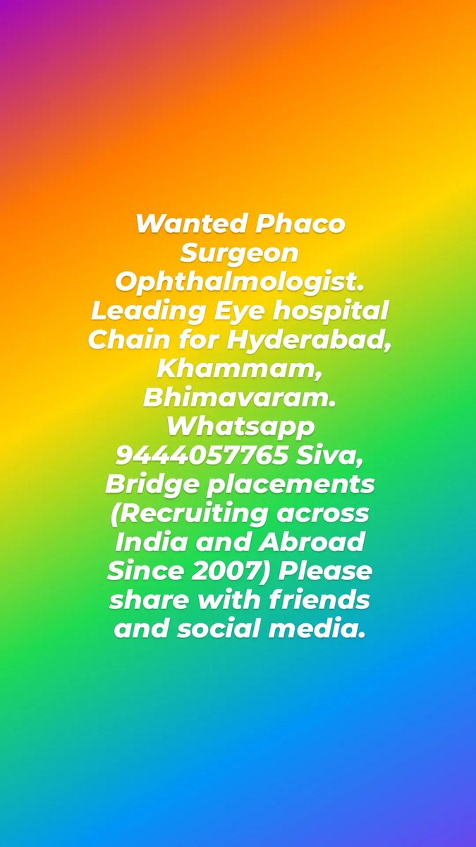 #phacosurgeon #ophthalmologist #hyderabad #bhimavaram #khammam #Freerecruitment #MultispecialtyHospital                      #bridgeplacementsjobs #medicaljobs #hospitaljobs #medicalfacultyjobs #doctorjobs #medicalcollegejobs #abroadjobs