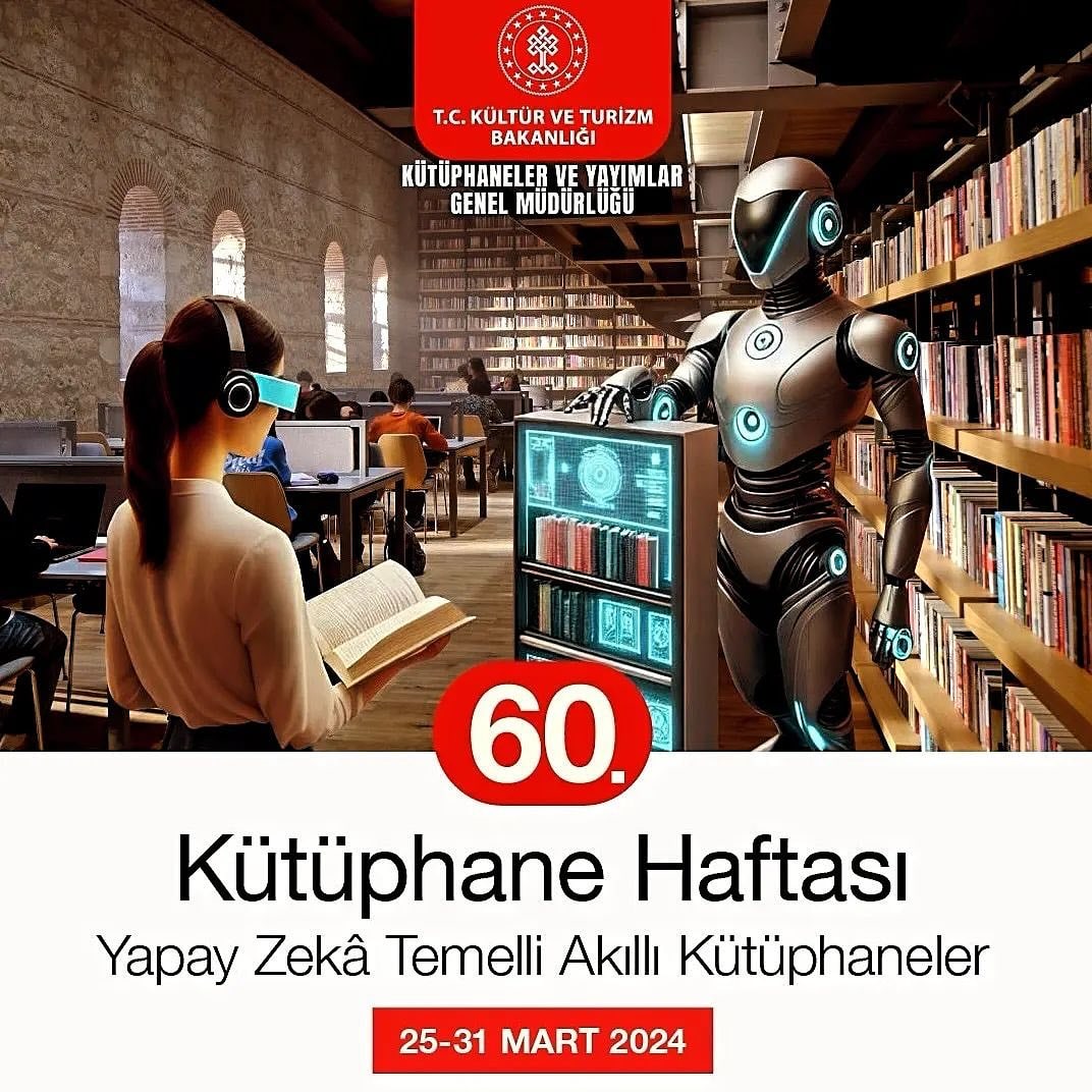 selmaatci's tweet photo. 60 Kütüphane Haftamız kutlu olsun...🎉🎈📚💻 #kütüphanehaftası #akıllıkütüphaneler #yapayzekâ #smartlibraries #artificialintelligence @ktbkygm  @readturkiye https://t.co/2EXImHXQ9z