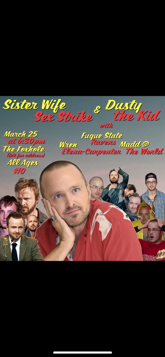 transboise's tweet photo. rumor has it if you repost this and say “BITCH” in the mirror 3 times Aaron Paul will show up to this gig. you don’t wanna (for legal purposes, potentially) miss Aaron Paul at the folk punk gig do you? dm for address 😈 https://t.co/Yd4FykpRwp