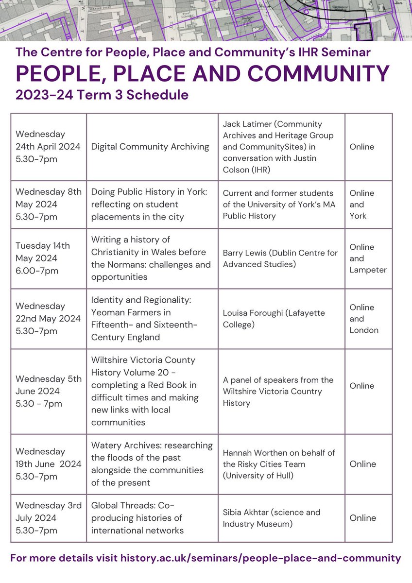 We are delighted to announce the schedule for the #summer term of our @ihr_history #people, #place & #community seminar series. Seminars include collaborations with @IPUPYORK @OCMCHBrookes @UWTSD @LGHGseminar @WiltsHistory Join us from 24.04.24.