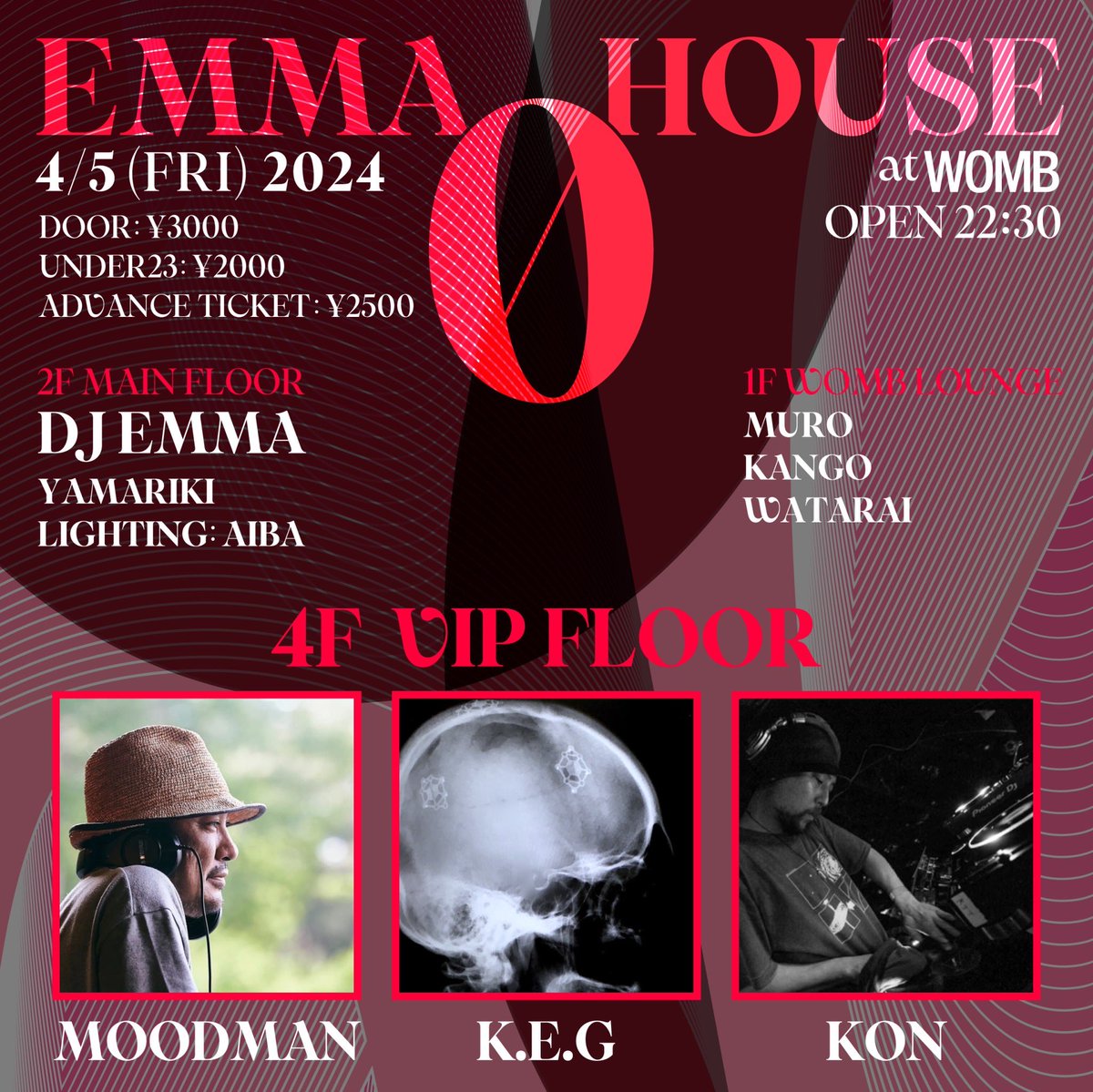 DJEMMA NITELISTMUSIC (@nitelist_music) on Twitter photo 2024 04 05 FRI
EMMA HOUSE 0
<a href="/womb_tokyo/">WOMB official</a>
4F VIP FLOOR
MOODMAN
K.E.G
KON(TIMOTHY REALLY/HATOS BAR)
DOOR : ¥3000
OPEN : 22:30
🌙🌙🌙🌙🌙🌙🌙🌙🌙 2024 04 05 FRI
EMMA HOUSE 0
<a href="/womb_tokyo/">WOMB official</a>
4F VIP FLOOR
MOODMAN
K.E.G
KON(TIMOTHY REALLY/HATOS BAR)
DOOR : ¥3000
OPEN : 22:30
🌙🌙🌙🌙🌙🌙🌙🌙🌙
