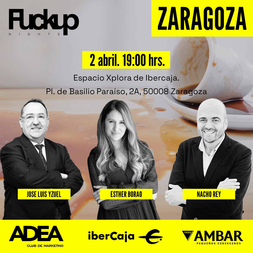 ADEA (@directivosadea) on Twitter photo ¡¡Nuevo evento #Fuckupnights en #Zaragoza!! @jlyzuel
de <a href="/CEHEhosteleria/">Hostelería de España</a>, <a href="/EstherBorao/">Esther Borao</a> de <a href="/ITA_tecnologia/">Instituto Tecnológico de Aragón</a> y Nacho Rey, de Rey Corporación, nos contarán sus fracasos particulares.
🗓️2/04
⏰19:00 h.
📍Espacio Xplora de <a href="/ibercaja/">Ibercaja</a>
🔗tickettailor.com/events/fuckupn…? ¡¡Nuevo evento #Fuckupnights en #Zaragoza!! @jlyzuel
de <a href="/CEHEhosteleria/">Hostelería de España</a>, <a href="/EstherBorao/">Esther Borao</a> de <a href="/ITA_tecnologia/">Instituto Tecnológico de Aragón</a> y Nacho Rey, de Rey Corporación, nos contarán sus fracasos particulares.
🗓️2/04
⏰19:00 h.
📍Espacio Xplora de <a href="/ibercaja/">Ibercaja</a>
🔗tickettailor.com/events/fuckupn…?
