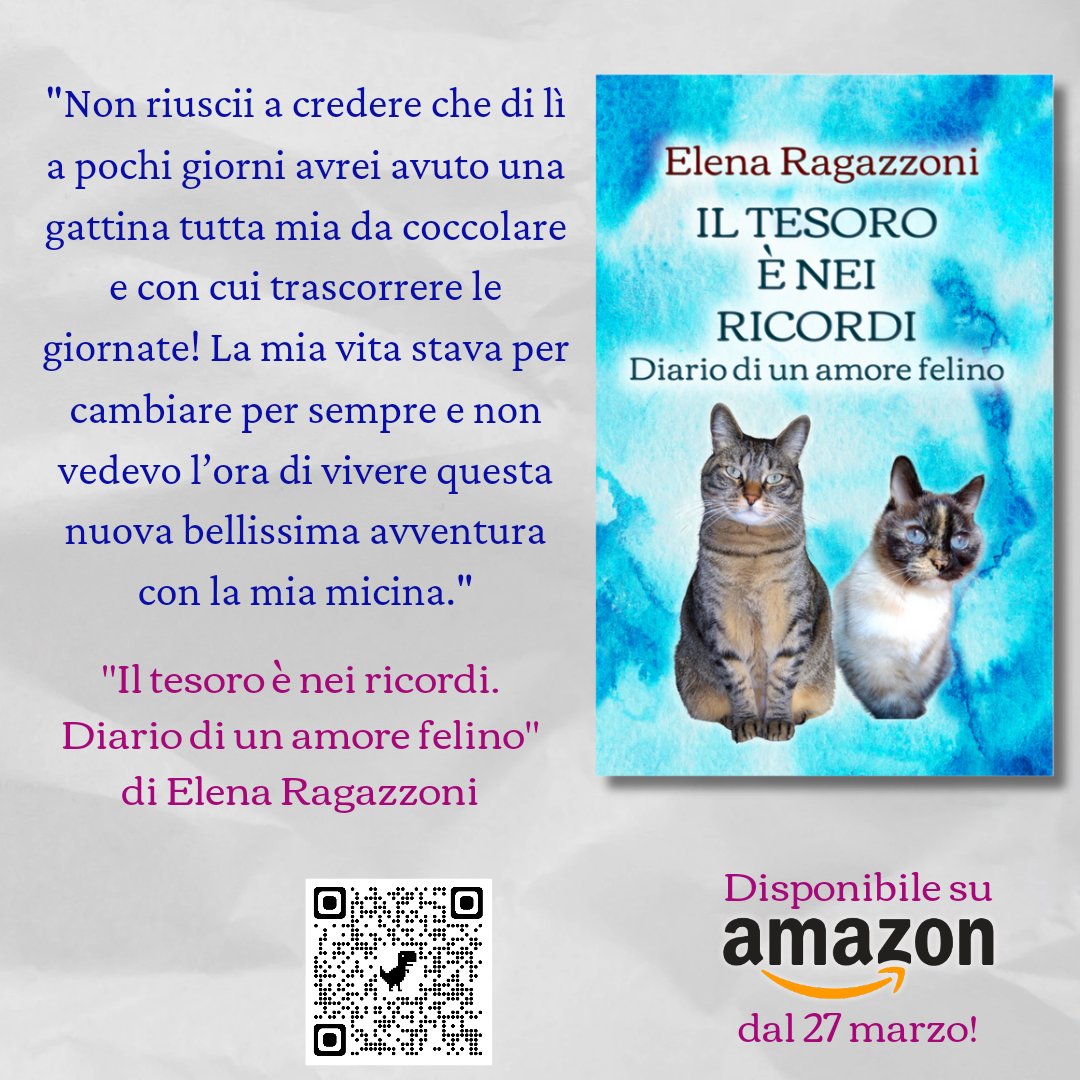 Scopri 'Il tesoro è nei ricordi. Diario di un amore felino' dal 27 marzo solo su Amazon! #ITÉNR

#ElenaRagazzoni  #IlTesoroèneiricordiDiariodiunamorefelino #Iltesoroèneiricordi #AmazonKDP #AmazonKindleDirectPublishing #IndependentlyPublished 

#pet #petloss #romanzo #libri #gatti