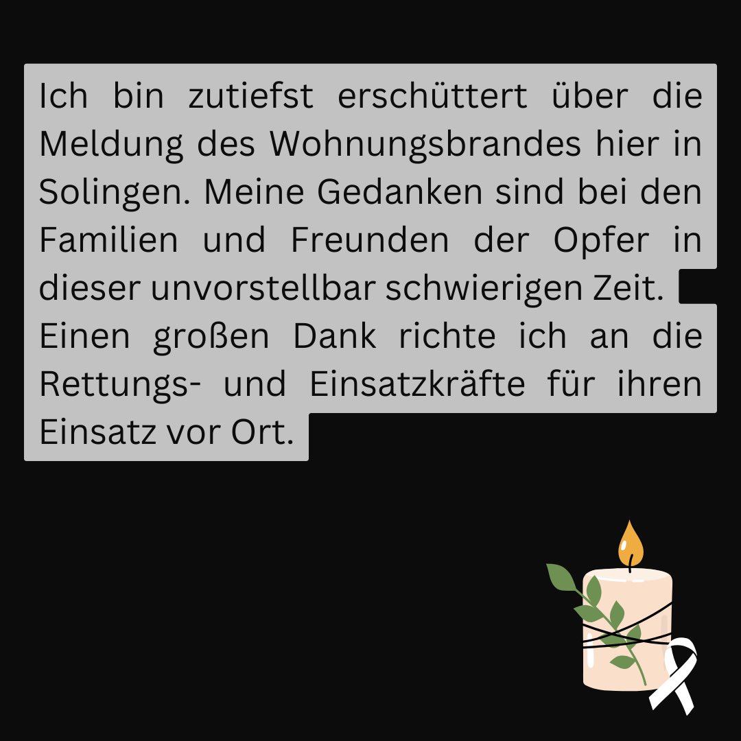Auf der Grünewalder Straße kam es letzte Nacht zu einem schrecklichen Brand. Ich gedenke den Personen, die ihr Leben verloren haben. Ich spreche den Freunden und Familienangehörigen der Betroffenen mein tiefstes Beileid aus.
#solingen