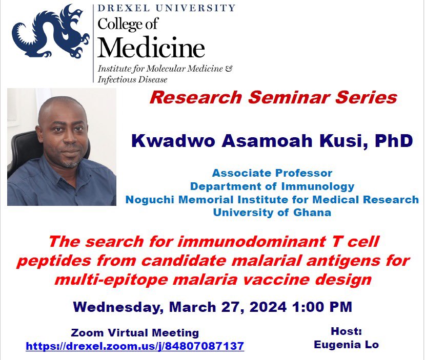 🥳Thrilled to announce our PI's talk at the Institute for Molecular Medicine and Infectious Diseases Seminar, Drexel University @DrexelUniv! Join us as we explore 'Immunodominant T cell peptides for multi-epitope malaria vaccine design.' 🦠💉 🔗 drexel.zoom.us/j/84807087137