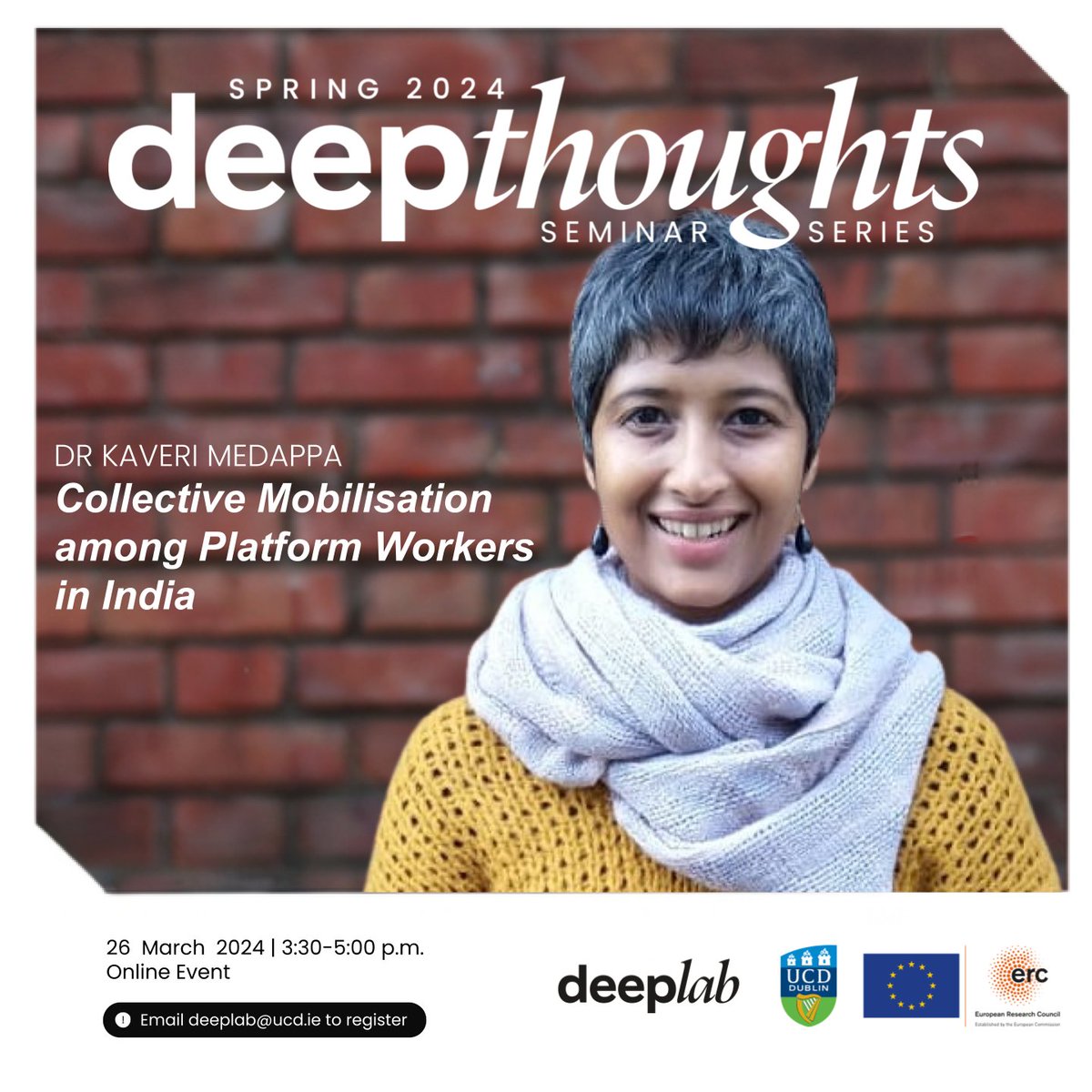 UCD_DeepLab's tweet image. Don&apos;t miss Dr. Medappa&apos;s Seminar Talk on Collective Mobilisation among Platform Workers in India tomorrow. Register here ucd-ie.zoom.us/webinar/regist…… #DeepLab #ERCproject #UCD