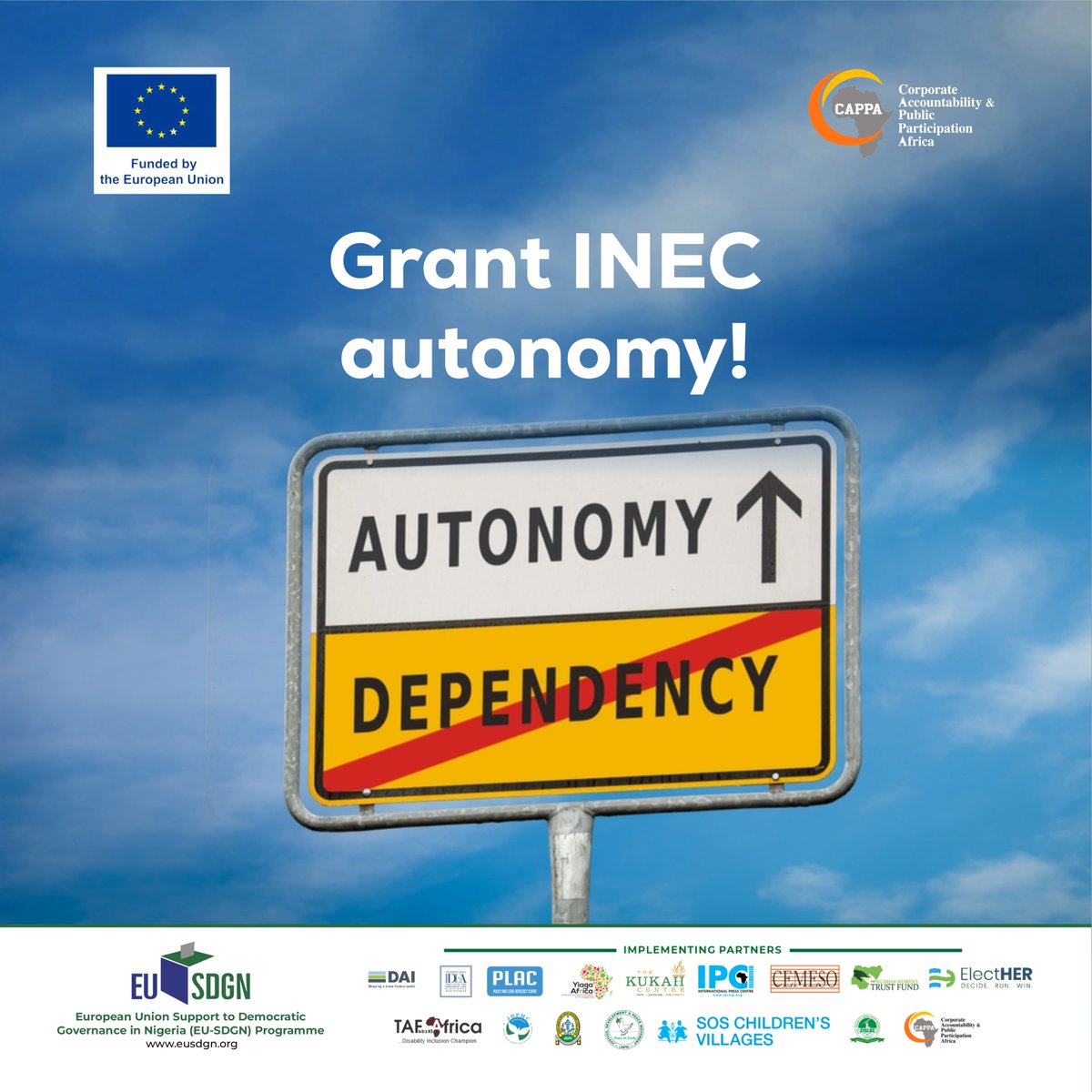 Granting INEC its autonomy would strengthen and enhance their performance. #EU4DemocracyNG @EU_SDGN