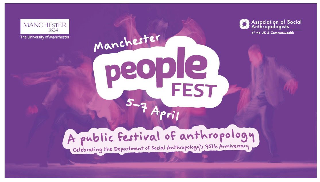 📣Save the Date 5-7 April: Join us for Manchester #ASAPeopleFest: Public Anthropology Festival, hosted by @OfficialUoM and @theasainfo 🎉 Explore exhibitions, performances, films + more showcasing the wonders of social anthropology 🌍 Free entry for all theasa.org/conferences/pe…