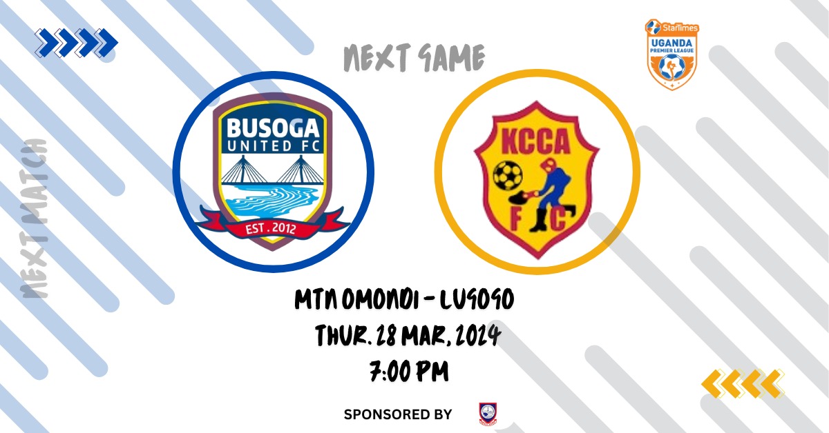 🚨🚨🚨 🏆STARTIMES UGANDA PREMIER LEAGUE KCCA FC 🆚 BUSOGA UNITED FC 🏟️ MTN Omondi stadium Lugogo 📅 March 28, 2024 ⏰ 7:00PM 📺 Live on Sanyika prime @KCCAFC @sanyukatv @UPL #eyaiffe.