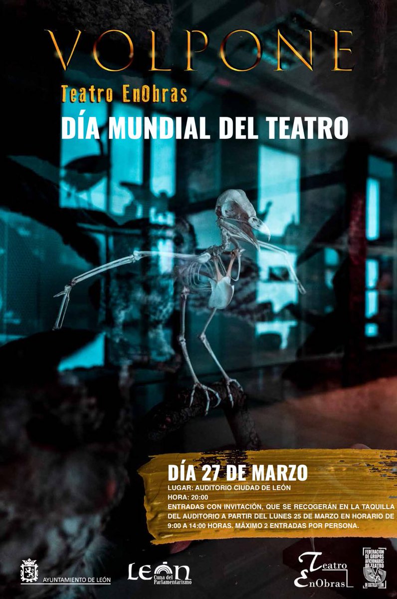 🎭 El Ayuntamiento celebra el Día Mundial del Teatro con la puesta en escena de ‘Volpone’ este miércoles, 27 de marzo, en el Auditorio Ciudad de León. Entrada gratuita previa recogida de invitación en la taquilla del Auditorio desde hoy. 🔗 tinyurl.com/2ncns77y #LeónEsp