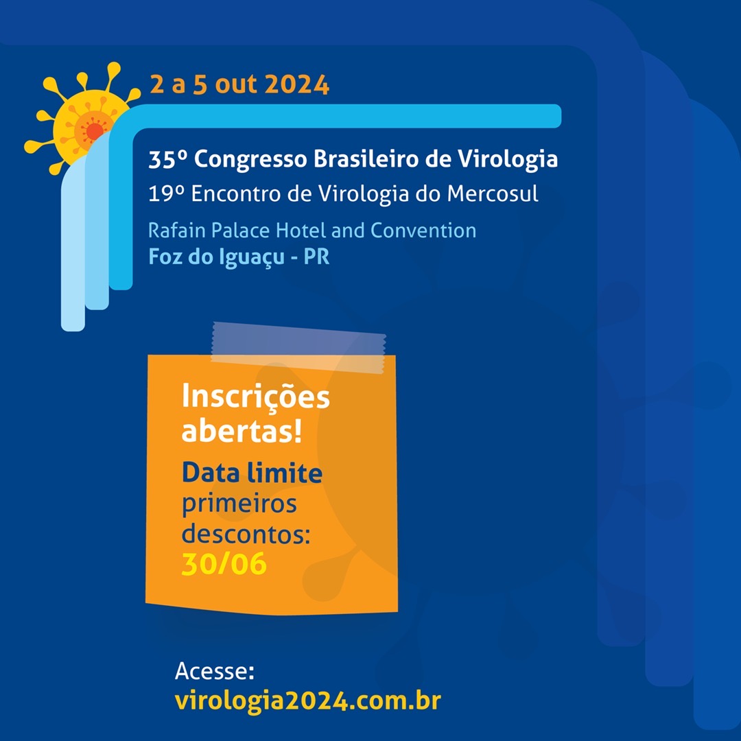 Inscrições abertas! 👉 virologia2024.com.br #SBV #35CBV