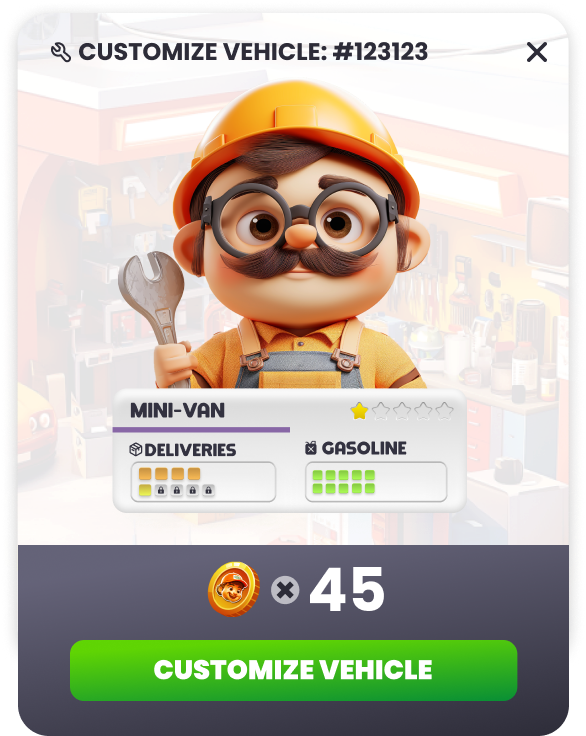 📌 Costumize Fleet

📍Each time you customize your vehicle, you can do 1more delivery.
📍You can customize your vehicle from tier 1 up to tier 5.
📍The customized price is the same for all vehicles types.

📌 Customized your vehicle into Max Level.

✅ Motorcycle can deliver