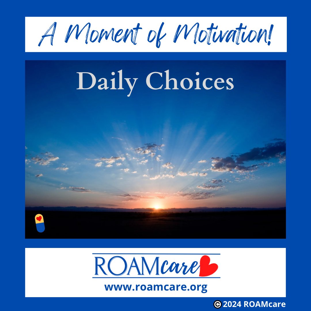 You get to decide if today is going to be amazing or if you’re going to be amazed that you get through it. Choose wisely.
#LifeLessons #KeepTrying #DailyChoices #ChooseWisely
#inspiration #motivation #PositiveEnergy 
More #MotivationMoments at roamcare.org