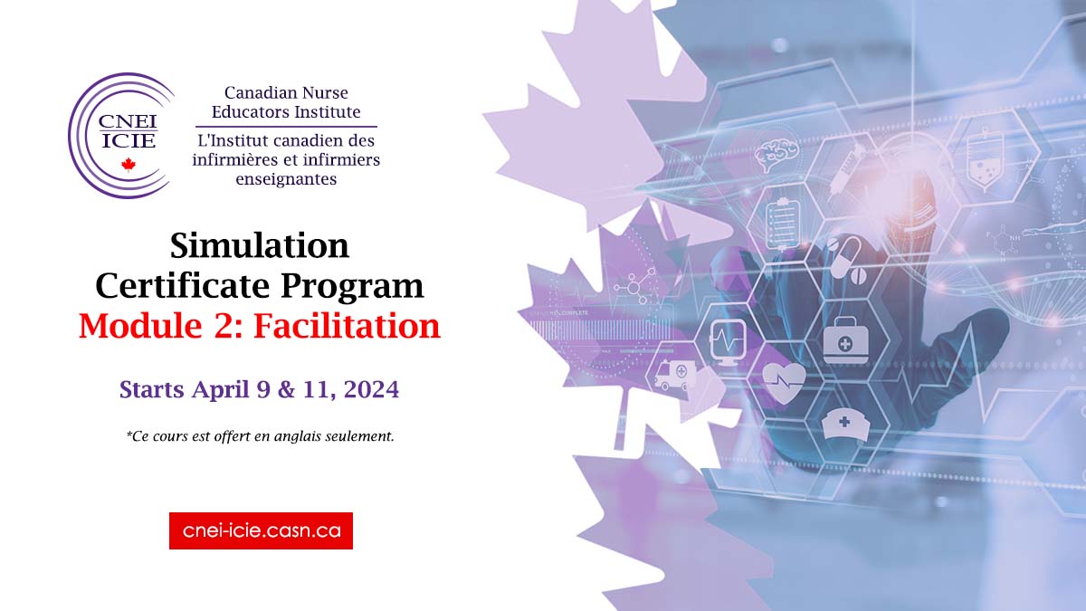 CNEI’s #Simulation Certificate Program - Module 2: Facilitation starts April 9 & 11, 2024. Participants will demonstrate acquired knowledge and facilitation skills in nursing simulation through teaching and learning practice. bit.ly/41WrkUz #Nursing #Education