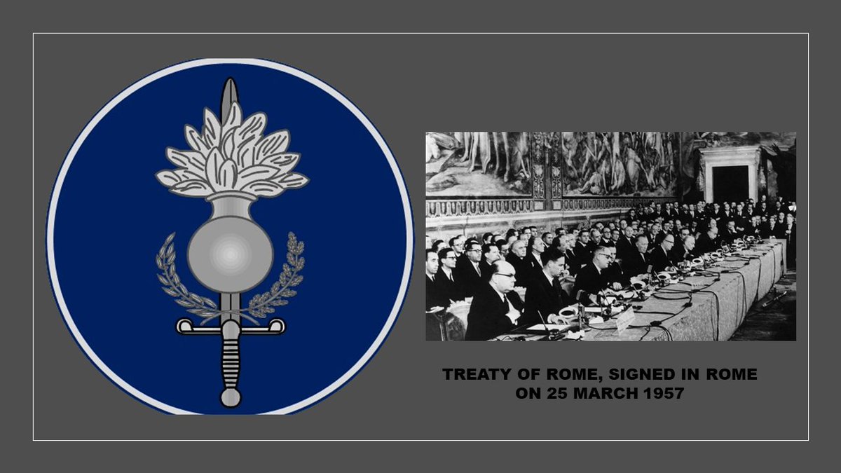 On 25 March 1957, representatives from Belgium, France, Italy, Luxembourg, the Netherlands and West Germany signed such significant treaty. The European Economic Community was established proposing the reduction of customs duties and the creation of a customs union. #EUROGENDFOR