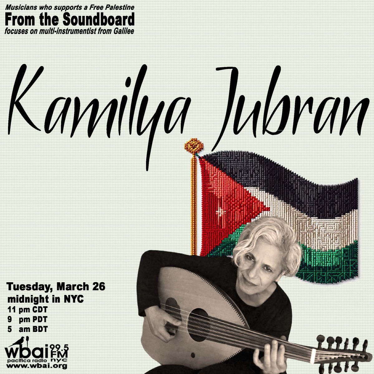 #FromtheSoundboard continues focusing on musicians who support a #FreePalestine  by focusing on #multiinstrumentalist from #Palestine @KamilyaJubran Tues, Mar 26 at midnight (that's Monday into Tuesday) @WBAI @fusicology #WomenHistoryMonth