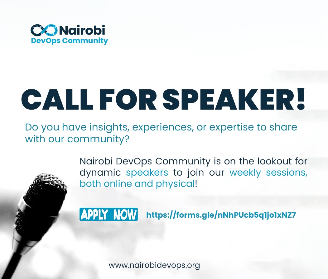 🌟Calling for Speakers 🎙️The Nairobi DevOps Community is on the lookout for dynamic speakers to join our weekly sessions, both online and physical! Submit Your Details: forms.gle/nNhPUcb5q1jo1x… #NairobiDevOps #CommunitySpeaker #TechTalks