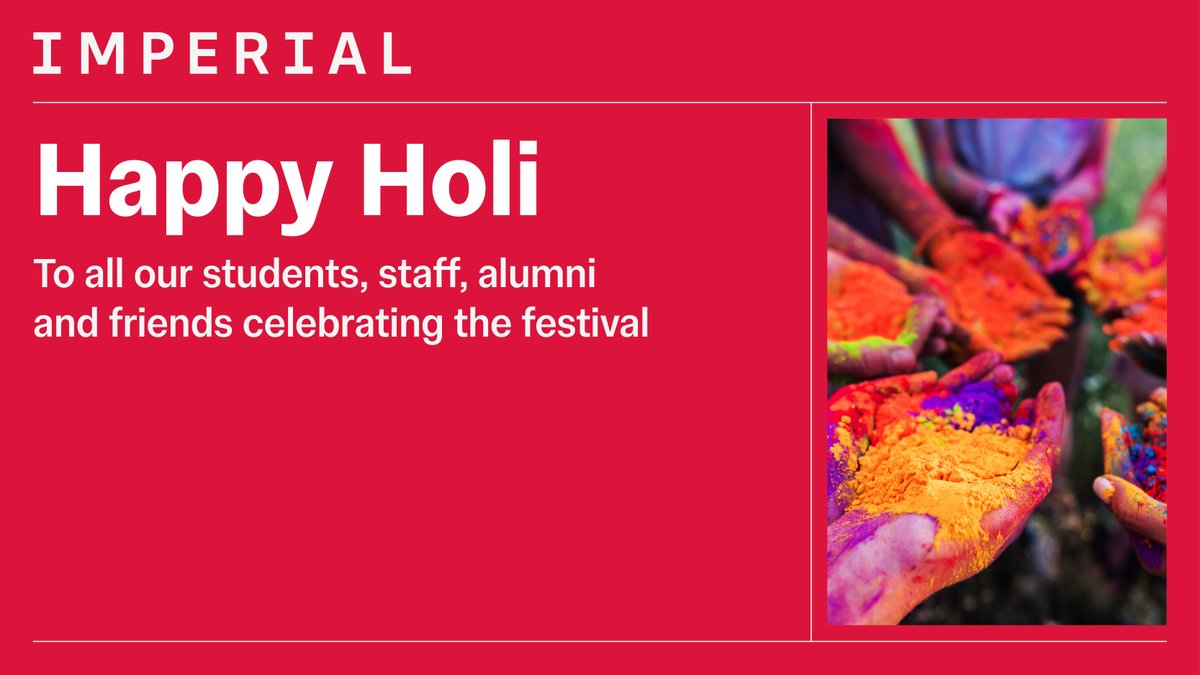 Holi hain! 🥳 A very happy Holi to #OurImperial students, staff, alumni, and friends celebrating! We're sending all the colourful blessings your way! 🌈