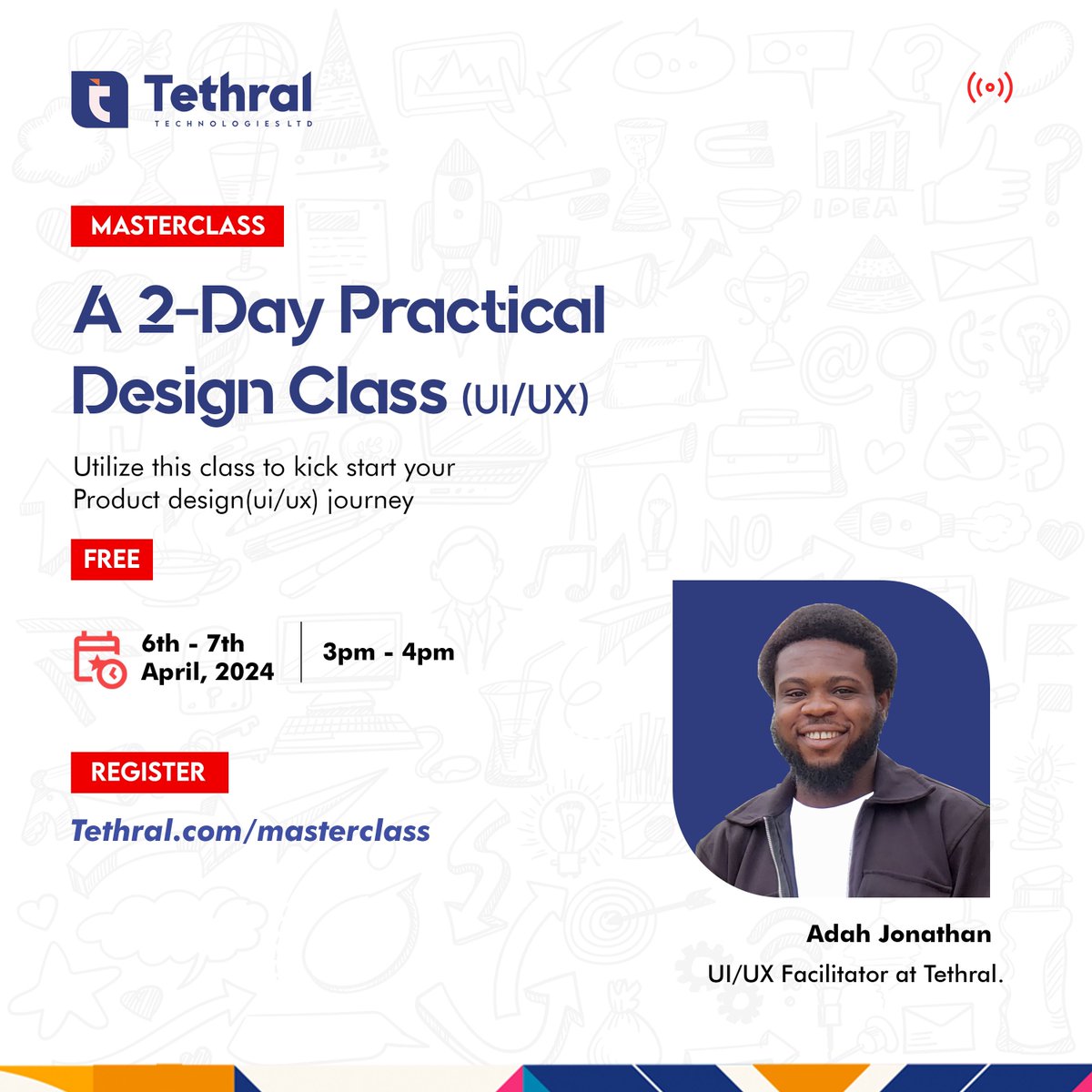 tethraltech's tweet photo. π Ready to level up your UI/UX skills? Join us for a FREE 2-Day Practical Design Masterclass with Adah Jonathan, UI/UX Facilitator at Tethral. Don't miss out! Register now at https://t.co/aGoW5qZTGF #UIUX #Design #Masterclass #tethraltech https://t.co/Qnt7Fs1iIx