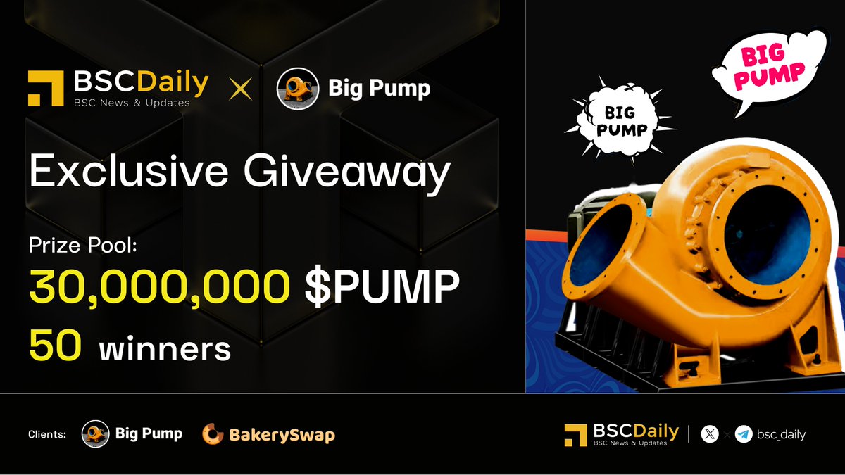 🔈 PARTNERSHIP ANNOUNCEMENT - GIVEAWAY EVENT 🎁 Prize: 30,000,000 $PUMP for 50 Winners ✔️ Rules: 1️⃣ Follow @bsc_daily x @PumpBigPump 2️⃣ ❤️ & RT this post 3️⃣ Drop your wallet address ⏰ End in 48 hours #Airdrop #Giveaway