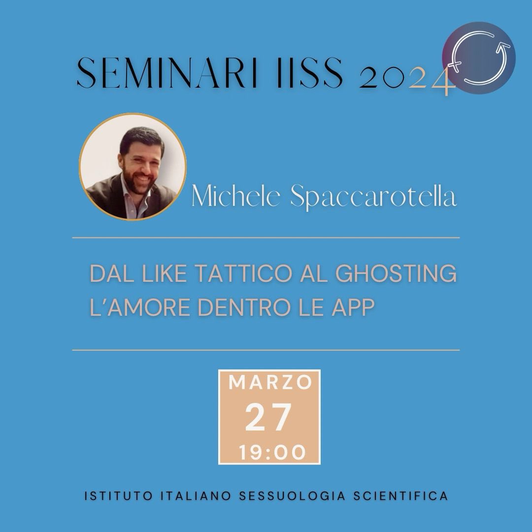 Mercoledì 27 Marzo h.19 - “Dal like tattico al ghosting. L’amore dentro le app”
L’incontro si svolge in 
Largo dei Colli Albani 14, Roma 

Prenotazione obbligatoria: 
📩 scuola.iissweb@gmail.com
📞 06.7887720 
🖥️ iissweb.it/seminari/ 

 #ilpiaceredigitale #sexandthesocial