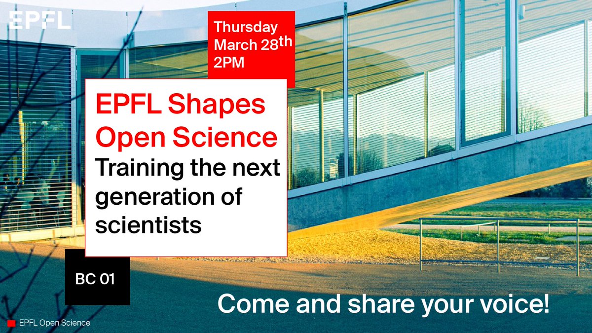 Coming up this Thursday! next EPFL Shapes Open Science: training the next generation of scientists March 28th, 2PM in BC01 go.epfl.ch/dba9b8 Open to all - no registration required! Don't miss it 🙂