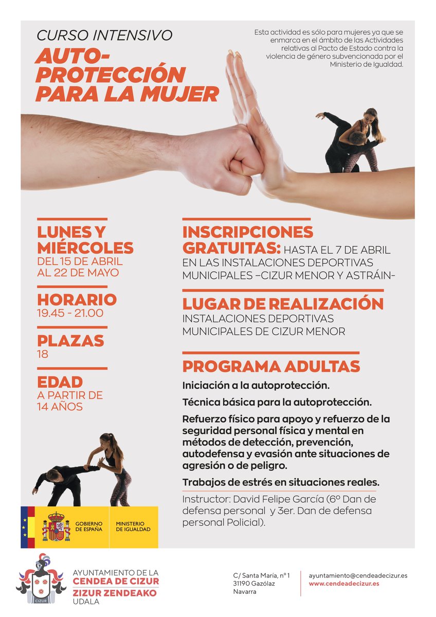 Curso de defensa personal para mujeres (mayores de 14 años) para saber actuar en situaciones de agresión o de peligro
INSCRIPCIONES GRATUITAS hasta el 7 de abril
🗓️ Del 15 de abril al 22 de mayo
⌚ Lunes y miércoles de 19:45 h. a 21:00 h
✍️ Instalaciones Deportivas de Cizur Menor
