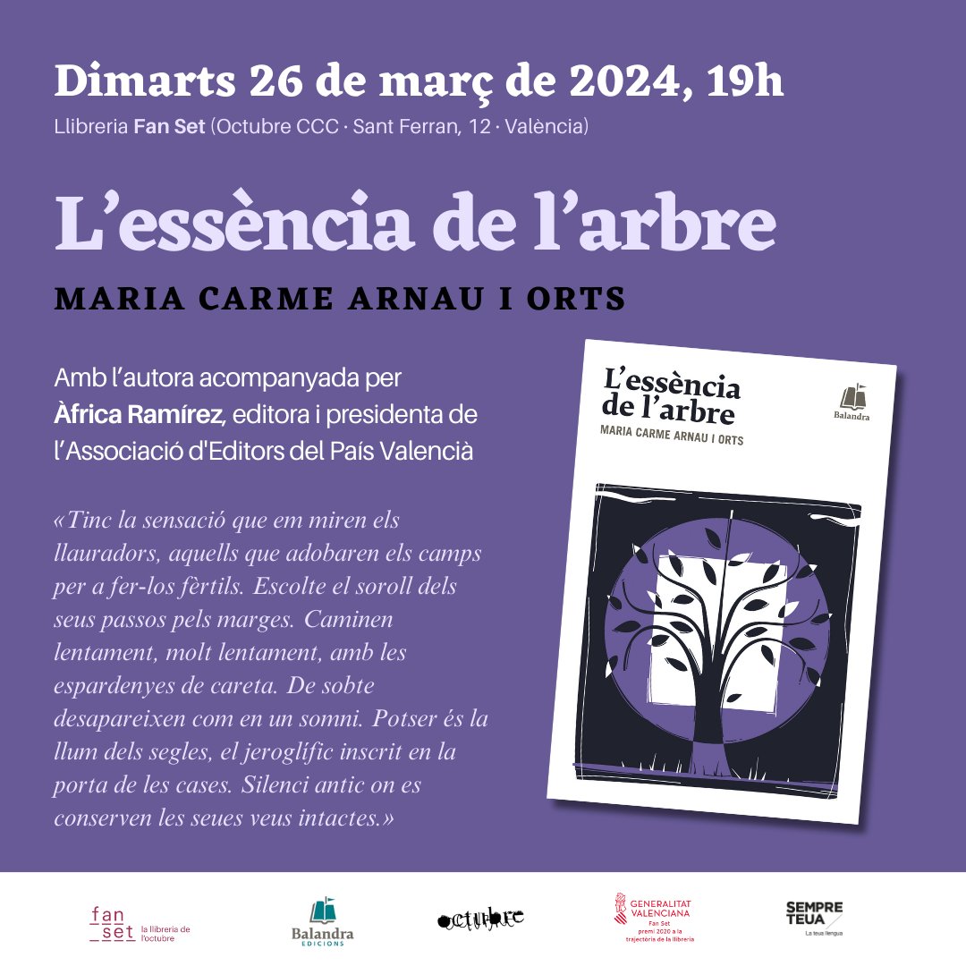 Demà dimarts, a les 19h, Maria Carme Arnau i Orts presentarà a l'@OctubreCCC la seua darrera novel·la 'L'essència de l'arbre', publicada per @BalandraE. L'acompanyarà @AfricaRamirez4. Us hi esperem! 💜