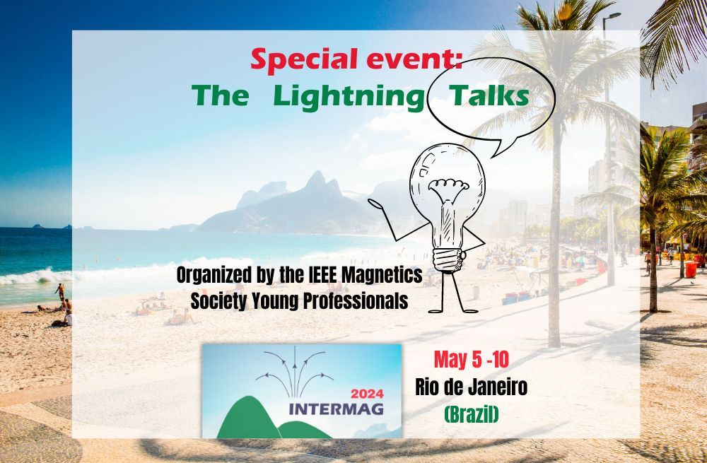 Special Events: The Lightning Talks - Young Professionals
Organized by Dmytro Bozhko
Friday (May 10), noon to 2 pm
Lunch will be provided
⚠️ Pre-registration required

buff.ly/491VY1k 

#Intermag2024 
📍 Rio de Janeiro, Brazil
📅 5-10 May 2024 
🌎 First time in LATAM!