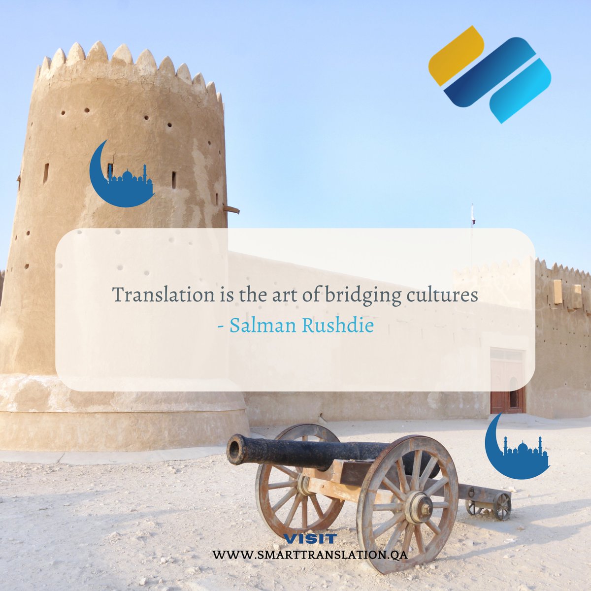 SmartTrans_Qa's tweet image. &quot;Translation is the art of bridging cultures.&quot; - Salman Rushdie