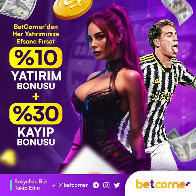 👑 BetCorner'dan %10 Yatırım Bonusu + %30 Kayıp Bonusu Fırsatı!

💲 Minimum 100₺ yatırımınıza özel'dir ve gün içerisin'de her yatırımınız için talep edebilirsiniz.

➡ Minimum ve maksimum çekim şartı yok!!

📌GÜNCEL GİRİŞ heylink.me/betcorner/