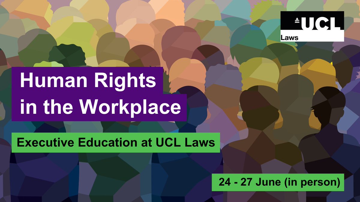 ⚖️ We've launched a new course on Human Rights in the Workplace 👥 Our 4-day Executive Education course considers the increasingly important role of human rights law in workplaces and the implications for workers, employers & businesses 🔗 Find out more: ucl.ac.uk/laws/short-cou…