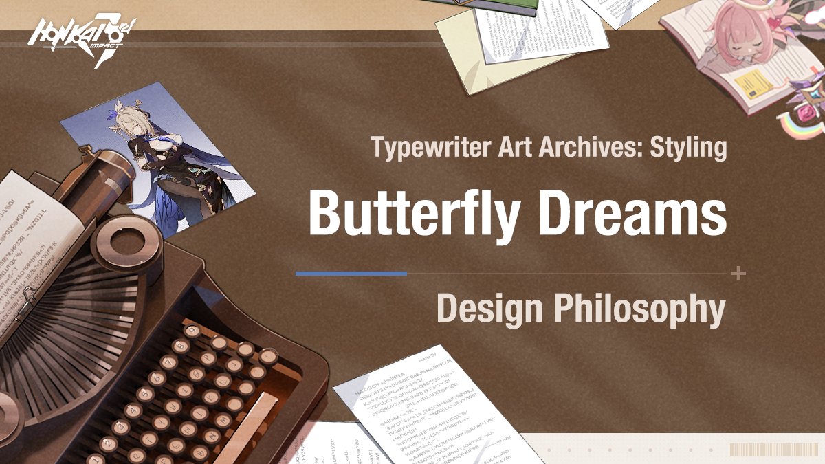 Typewriter Art Archives | Butterfly Dreams Designer Interview

Lovely human, today the Elysian Realm Typewriter will share the design philosophy of Disciplinary Perdition's new outfit Butterfly Dreams with you. Come &amp; take a look now!

>>https://t.co/hQT6vERdi5

#HonkaiImpact3rd 
