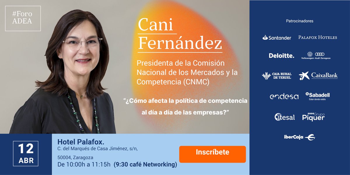 📣📣Próximo #ForoADEA con Cani Fernández, presidenta de @CNMC_ES, que nos hablará de “¿Cómo afecta la política de competencia al día a día de las empresas?” 🗓️12/04 ⏰De 10:00 - 11:15 h. 📍Hotel Palafox 🔗directivosadea.com/actividad/foro…