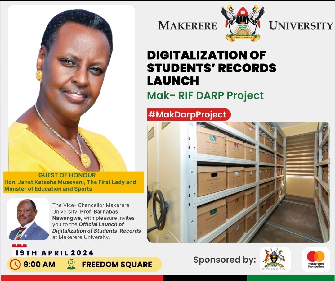 #Happening on 19th April 2024. Digitilization of Student's Records Launch: by Guest of Honor, Hon. @JanetMuseveni, First Lady and Min. of @Educ_SportsUg. VC @ProfNawangwe invites you all. The venue is @Makerere Freedom Square.