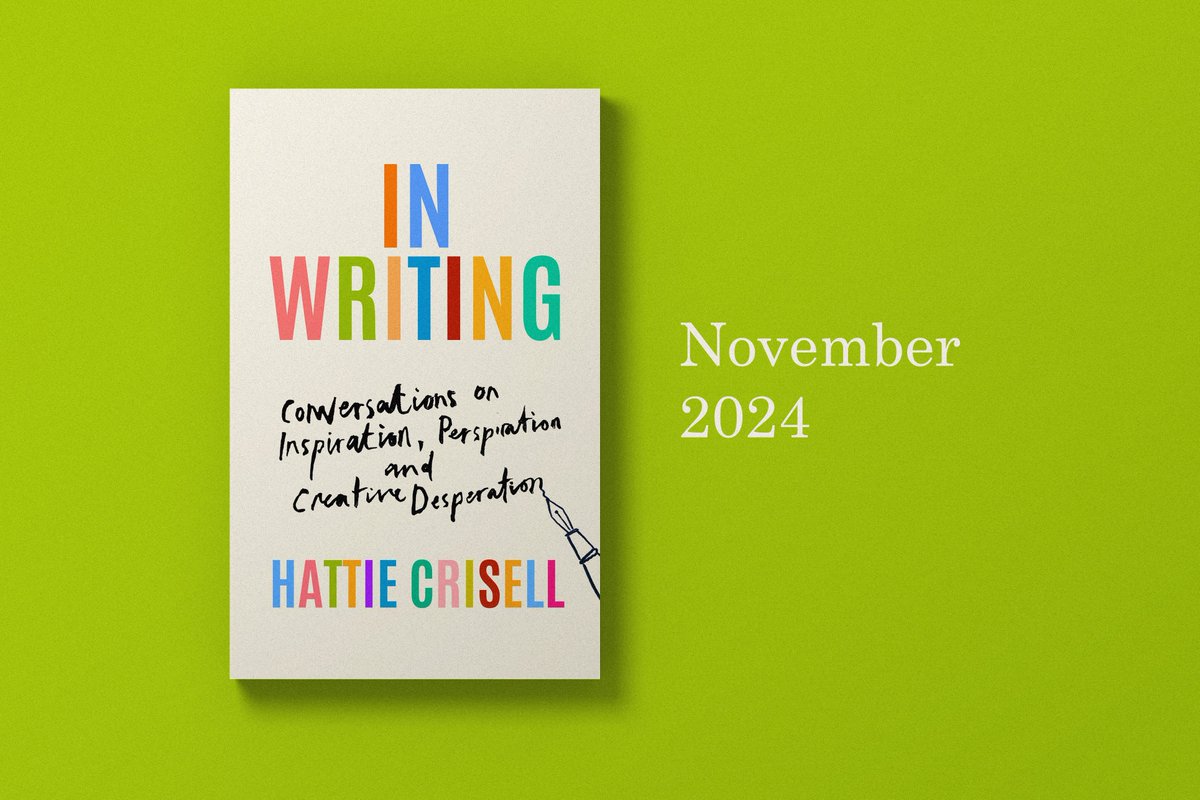 We are so thrilled to reveal the jacket for IN WRITING by Hattie Crisell An unmissable read for the budding writer and anyone interested in taking a peek behind the curtain of the creative process 🖊️ Cover by @annabookdesign Pre-order here uk.bookshop.org/p/books/in-wri…