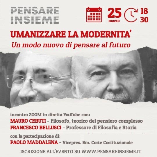 Appuntamento oggi pomeriggio per la diretta YouTube con Mauro Ceruti e Francesco Bellusci su Umanizzare la modernità ow.ly/wMNh50QR2Fy