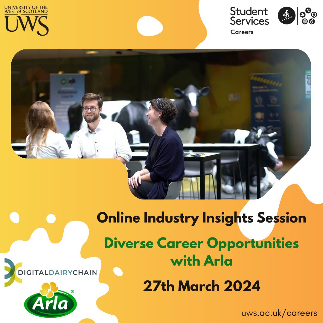 Diverse opportunities within the dairy sector with Arla, (Online) Wed 27th Mar 1-2pm 🗓️

This session will cover:
👉 About Arla
👉 Working in the dairy sector
👉 Diverse career opportunities
👉 Skills demand
👉 Recruitment process

Register: bit.ly/4a4FCFR

@CareersUWS