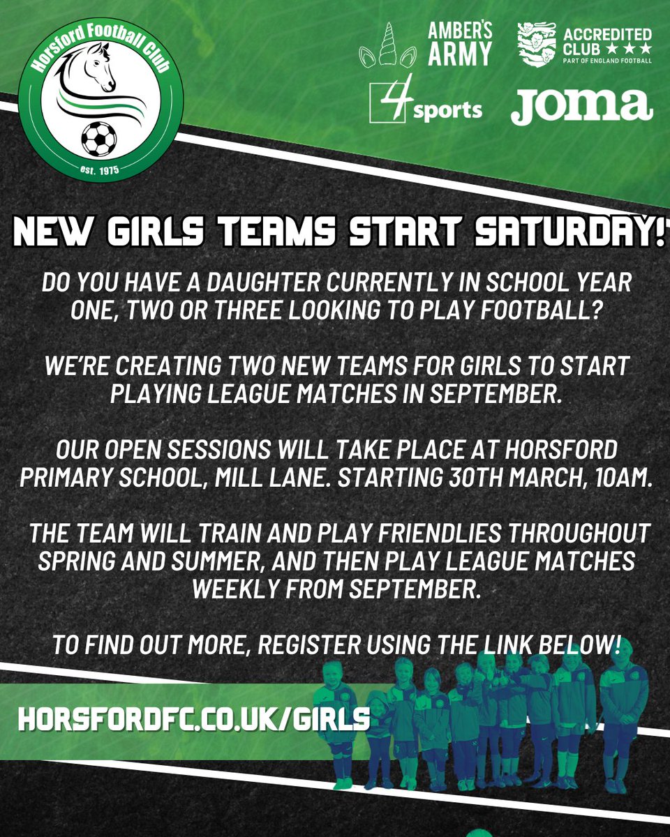 NEW GIRLS TEAM'S START THIS SATURDAY! Do you have a daughter currently in school year one, two or three looking to play football? We’re creating two new teams for girls to start playing league matches in September. Our open sessions will take place at Horsford Primary School,