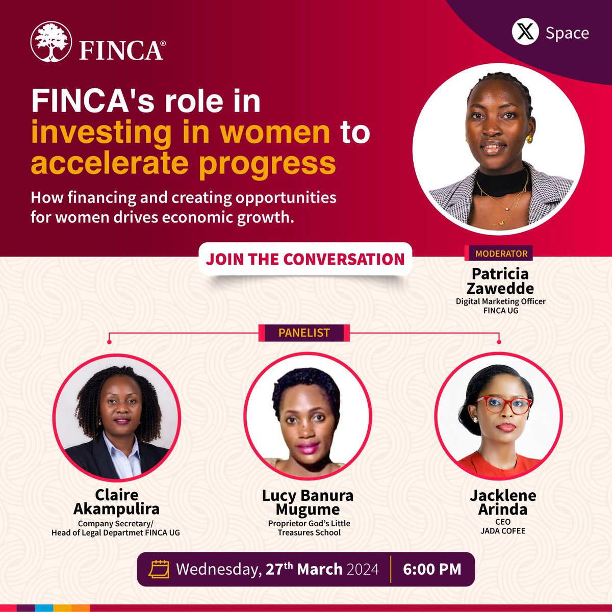 This Wednesday, let’s talk about how investing in women can lead to economic growth. Join @FINCA_Uganda alongside @JackleneArinda Lucy Bunura and Claire Akampulira as they share their insights about the same. #BuildingTomorrowTogether #EMPOWERINGWOMENFINCAUg