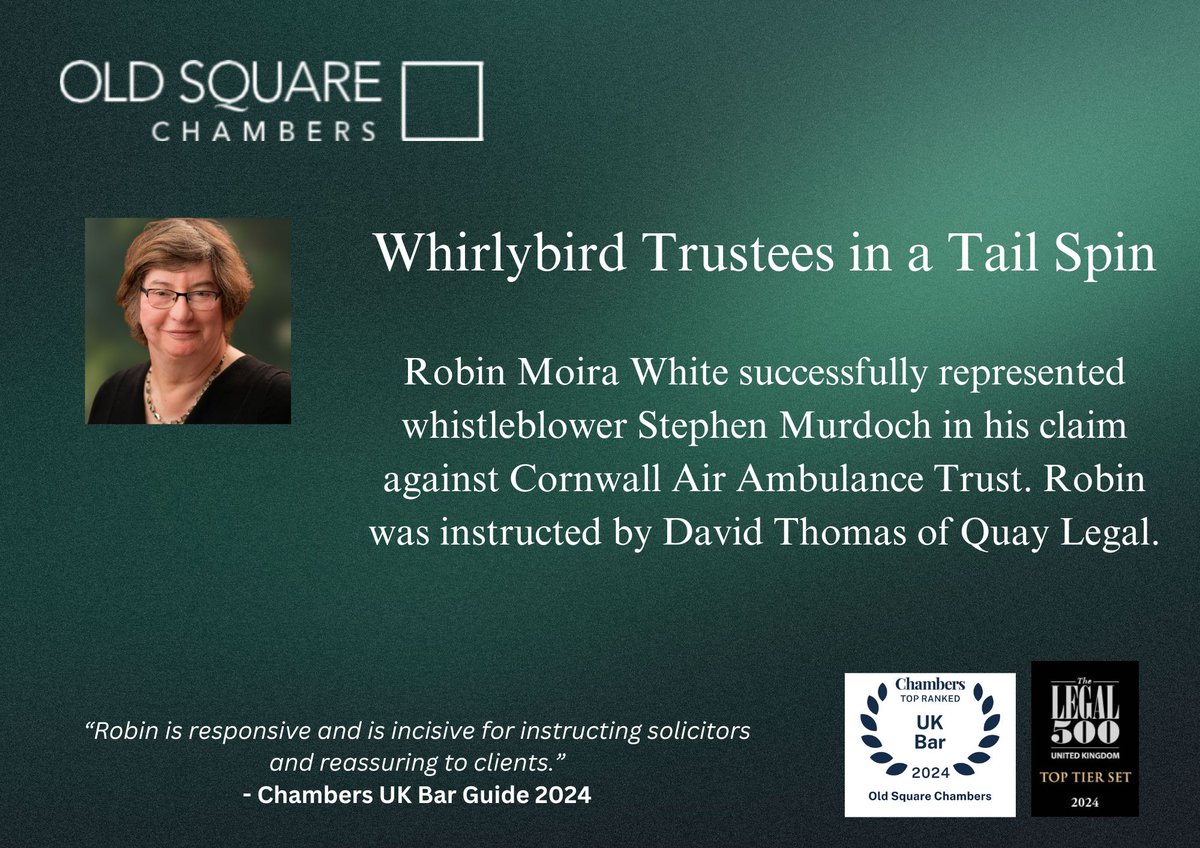 Whirlybird Trustees in a Tail Spin. OSC's @moira_robin successfully represented whistleblower Stephen Murdoch in his claim against Cornwall Air Ambulance Trust. Robin was instructed by David Thomas of Quay Legal. oldsquare.co.uk/whirlybird-tru…